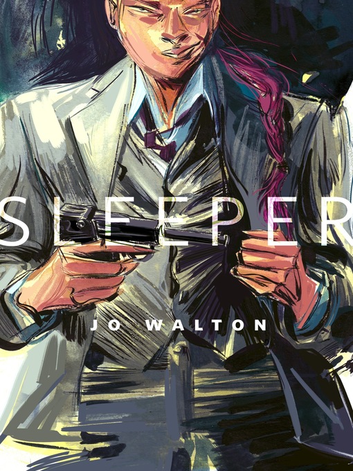 Title details for Sleeper by Jo Walton - Wait list